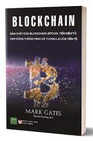 Bản chất của Blockchain, bitcoin, tiền điện Tử, hợp đồng thông minh và tương lai của tiền tệ