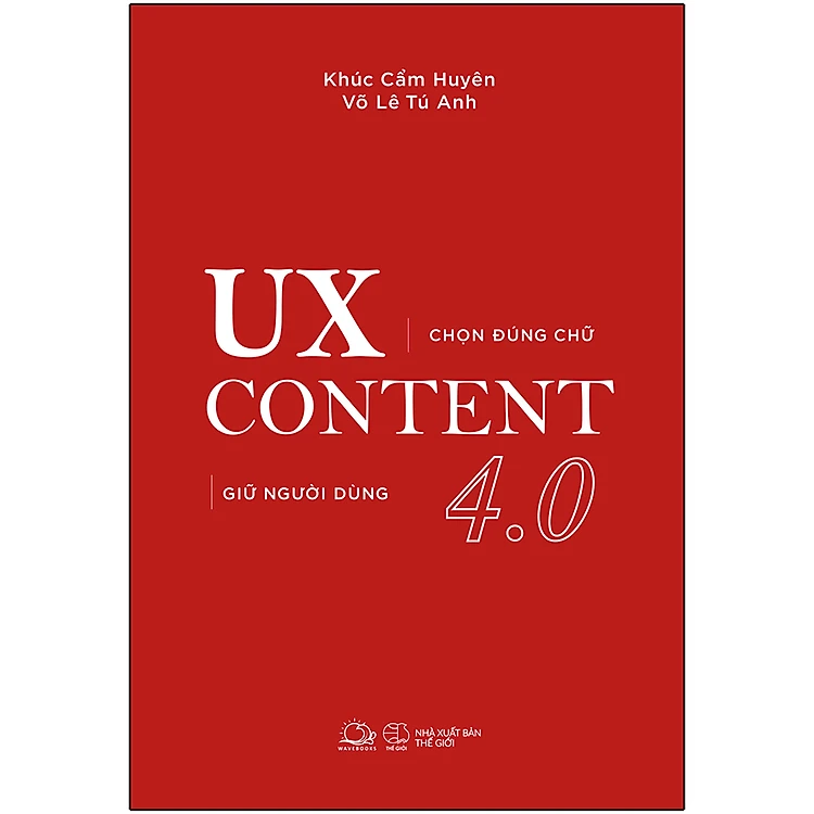 UX content 4.0- Chọn đúng chữ, giữ gười dùng