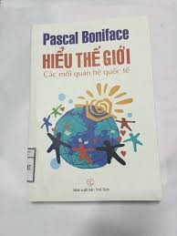 Hiểu thế giới – Các mối quan hệ quốc tế