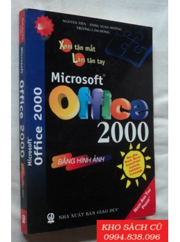 Xem Tận Mắt, Làm Tận Tay Microsoft Office 2000 Bằng Hình Ảnh