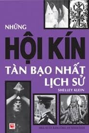 Những Hội Kín Tàn Bạo Nhất Lịch Sử