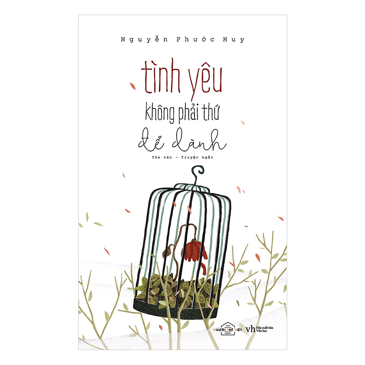 Tình yêu không phải thứ để dành