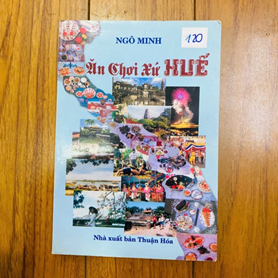 Ăn chơi xứ Huế