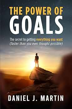 The Power of Goals
