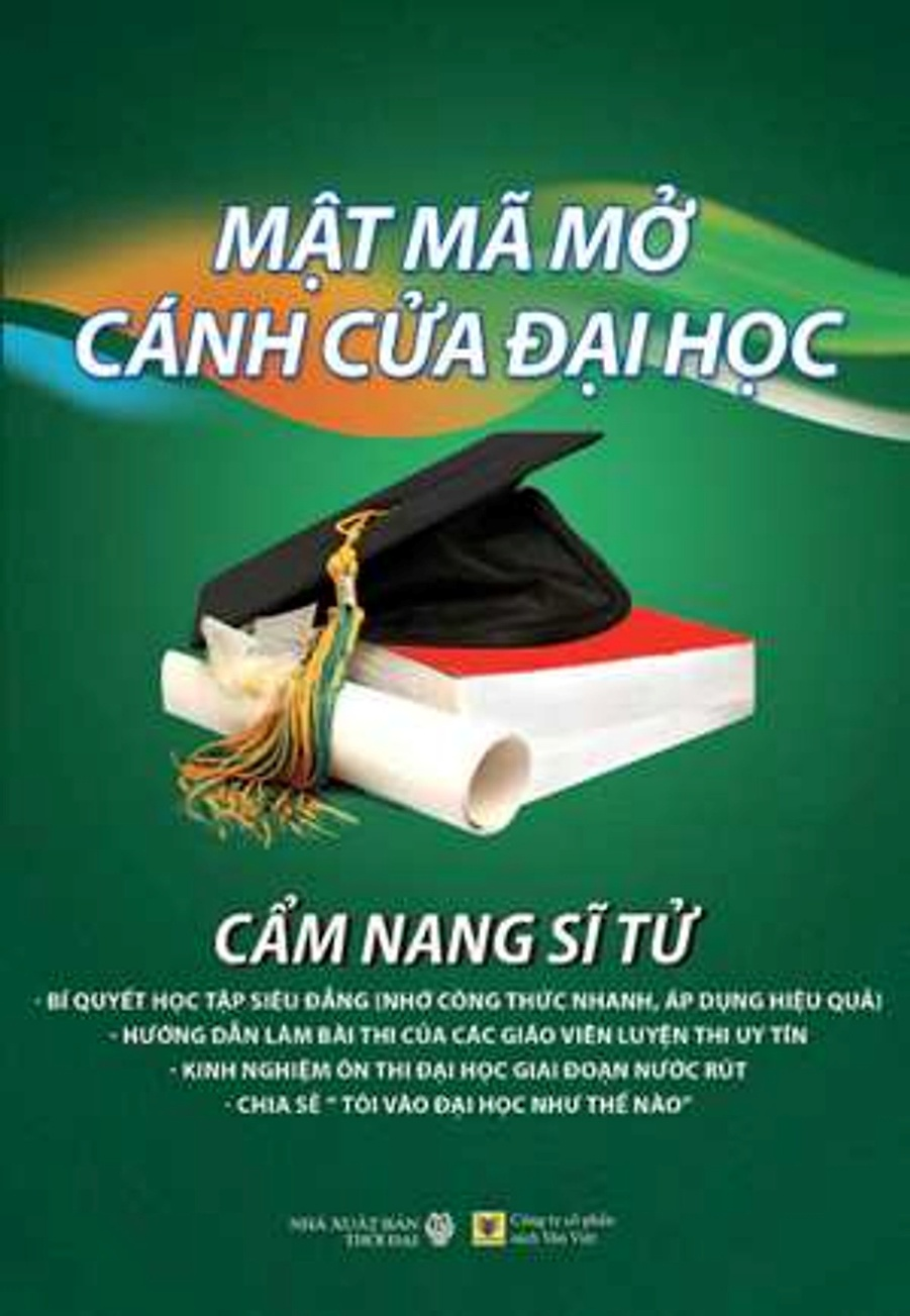 Mật mã mở cánh cửa đại học – Cẩm nang sĩ tử