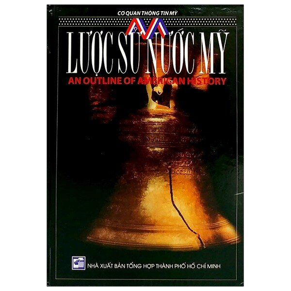Lược Sử Nước Mỹ (An Outline of American History)