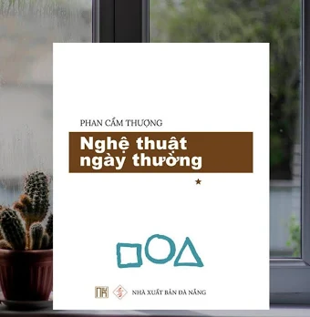 Nghệ Thuật Ngày Thường - Tập 1