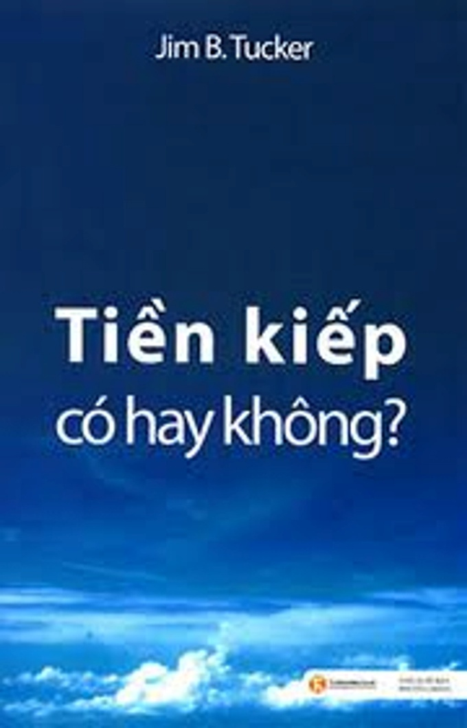 Tiền Kiếp Có Hay Không