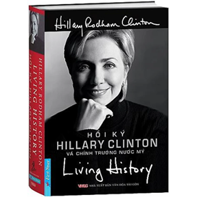 Living History - Hồi Ký Hillary Clinton
