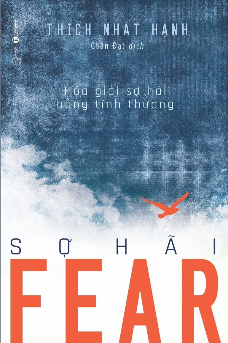 Không diệt, không sinh, đừng sợ hãi (Fear - Sợ hãi)