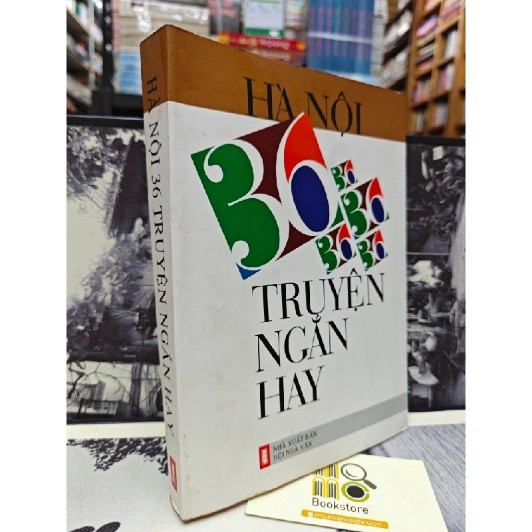 Hà Nội 36 truyện ngắn hay